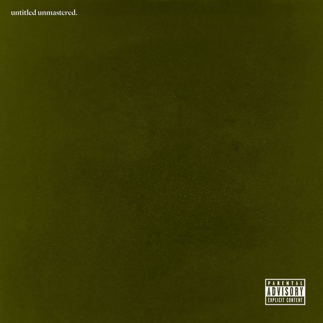 Kendrick Lamar — Untitled Unmastered (2016)