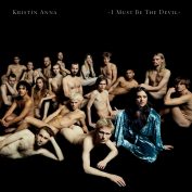 Kristin Anna x Ari Magg – I Must Be The Devil