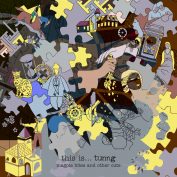 Tunng x Vanessa Da Silva – This Is Tunng… Magpie Bites and Other Cuts